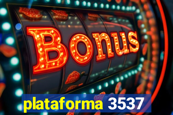 plataforma 3537